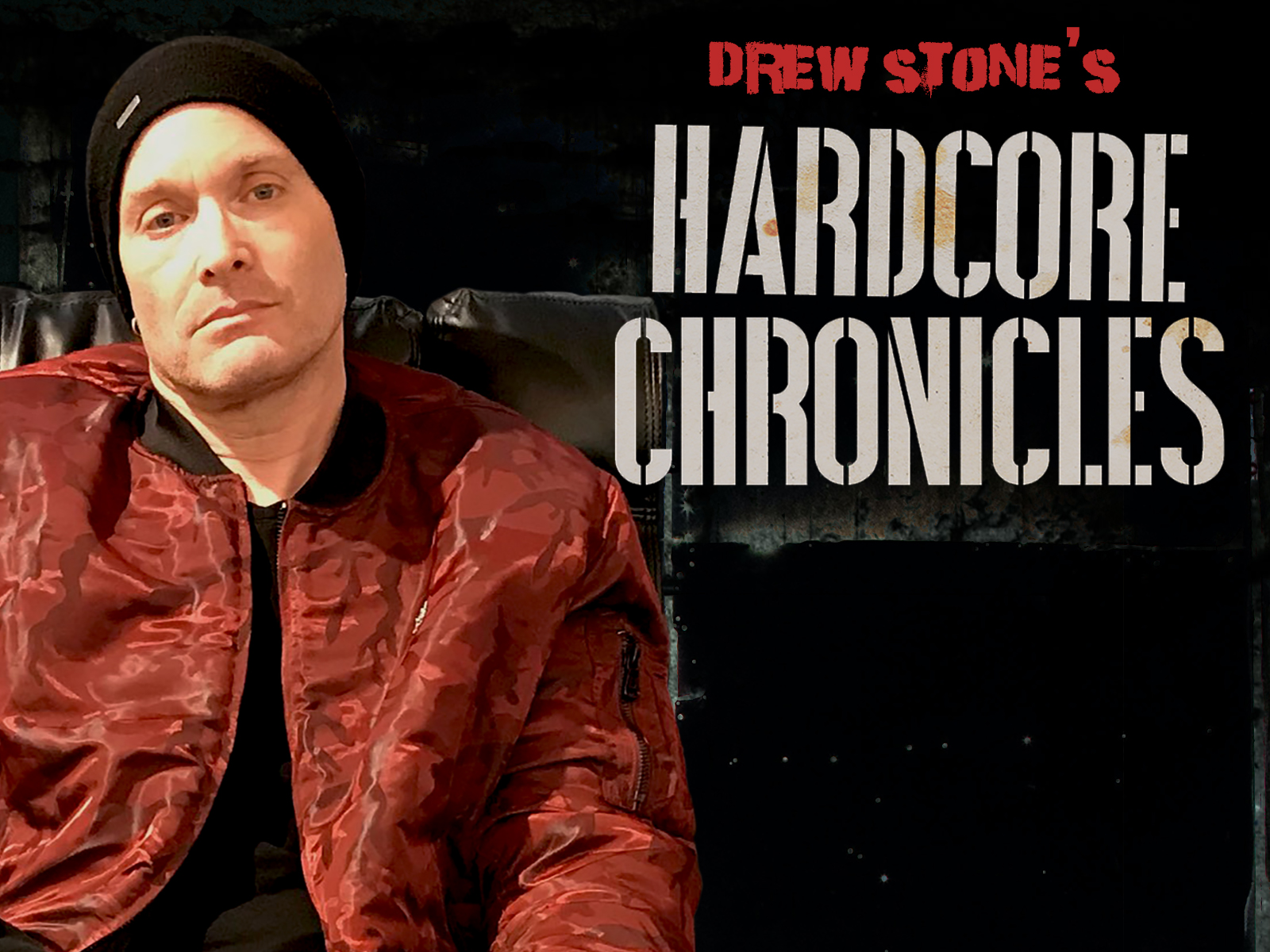 Drew Stone's Hardcore Chronicles